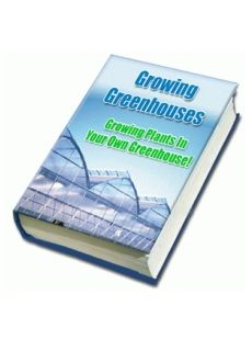 Growing Greenhouses (PLR) Growing Greenhouses (PLR)